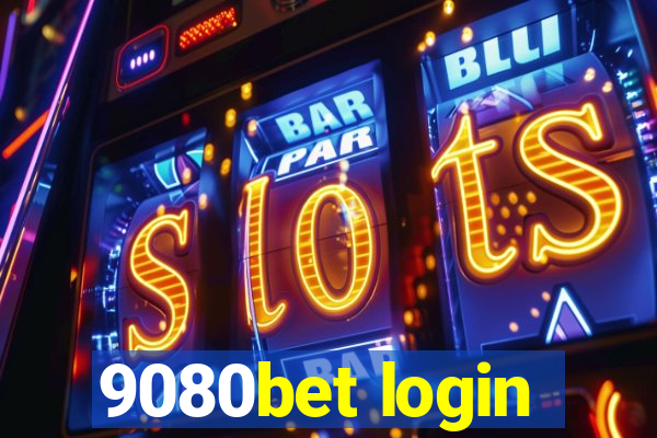 9080bet login